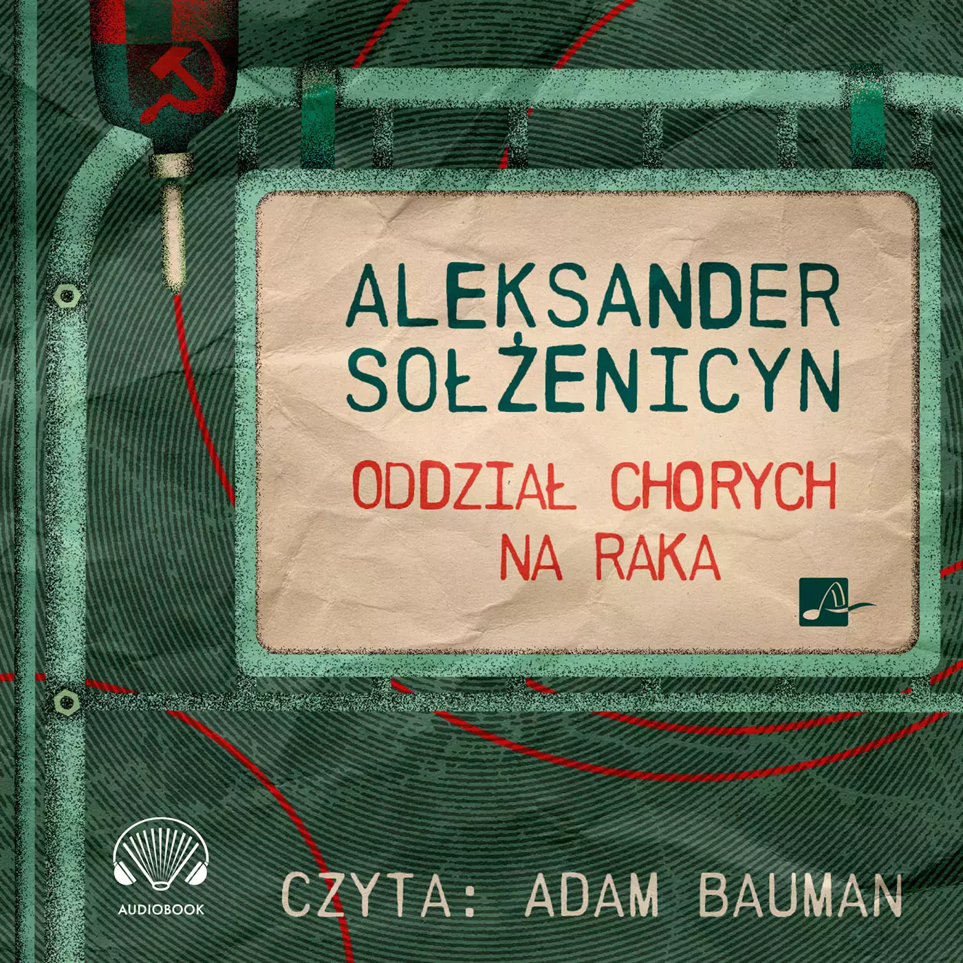 Oddział chorych na raka. Audiobook - Audiobooki