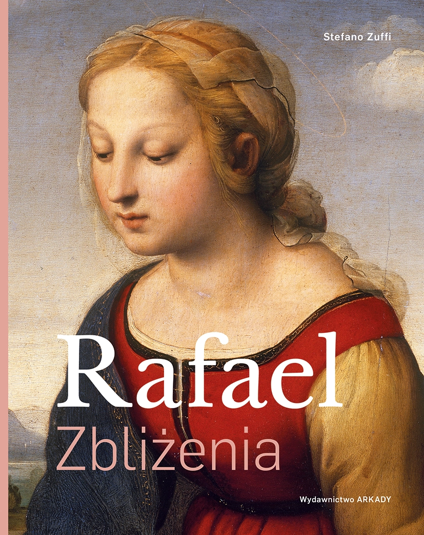 Zbliżenia. Rafael. Zbliżenia - Książki