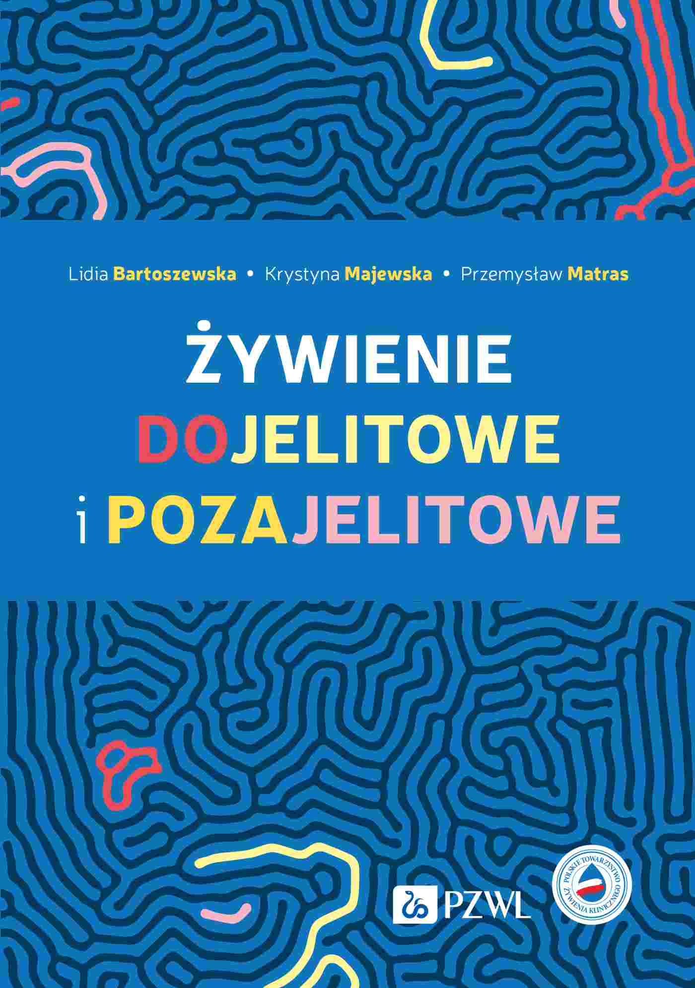 Żywienie dojelitowe i pozajelitowe - Książki