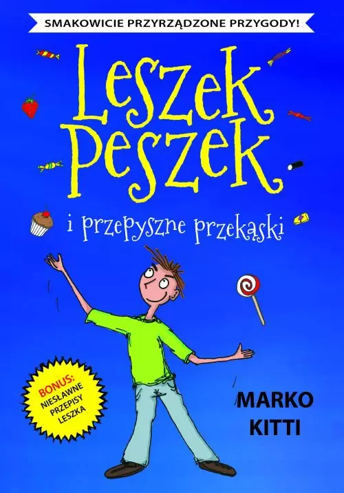 Leszek Peszek i przepyszne przekąski - Książki
