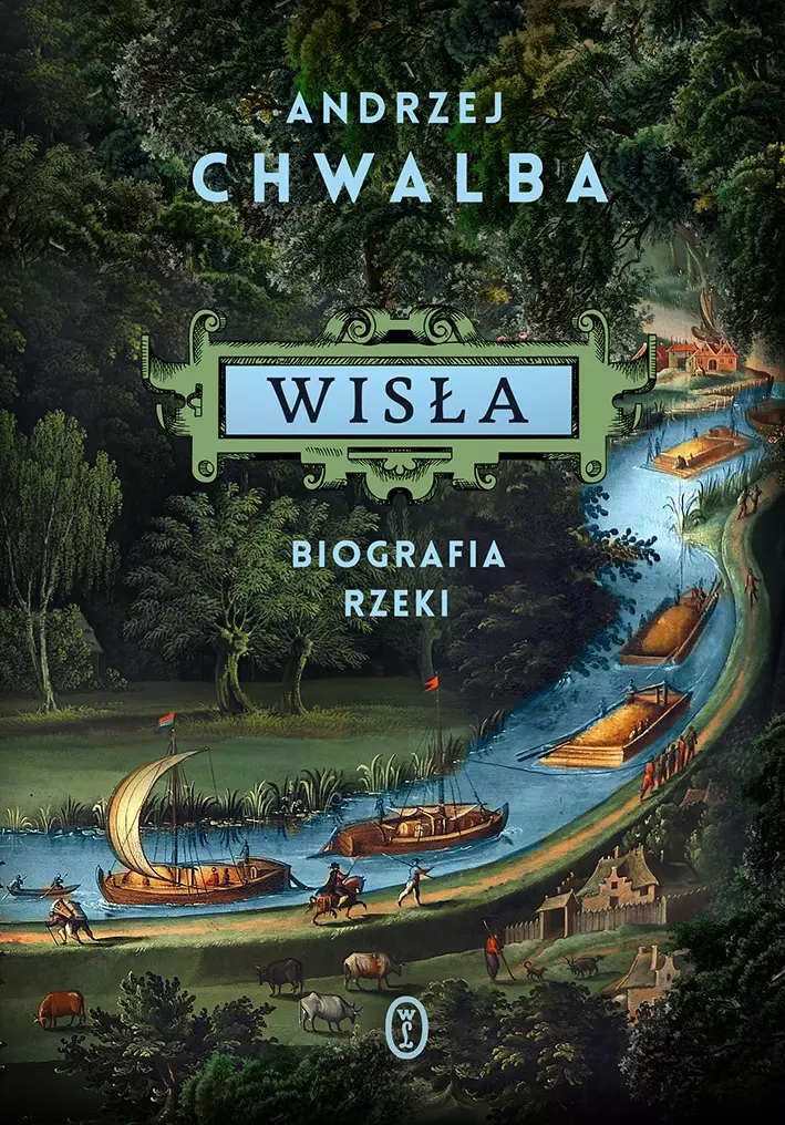 Wisła. Biografia rzeki - Książki