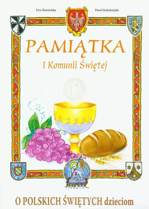 O polskich świętych dzieciom Pamiątka I Komunii Świętej - Książki
