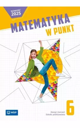 Matematyka w punkt. Zeszyt ćwiczeń. Klasa 6. Szkoła podstawowa - Książki