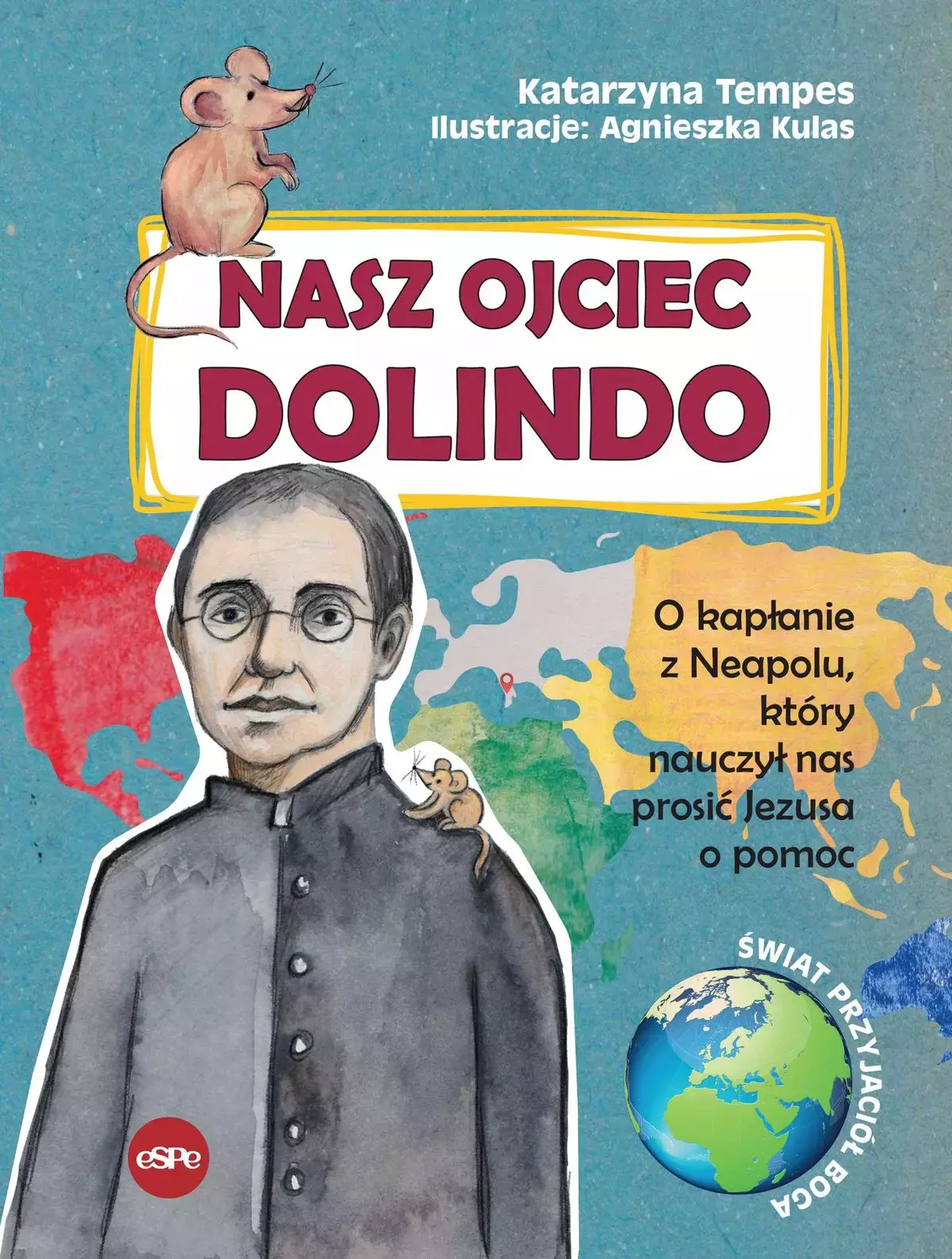 Nasz Ojciec Dolindo. O kapłanie z Neapolu, który nauczył nas prosić Jezusa o pomoc - Książki