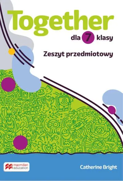 Together. Szkoła podstawowa. Klasa 7. Zeszyt do języka angielskiego - Książki