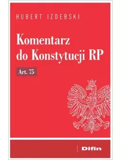 Komentarz do Konstytucji RP. Art. 75 - Książki