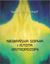 Niebiańska Sophia i istota antropozofii - Książki