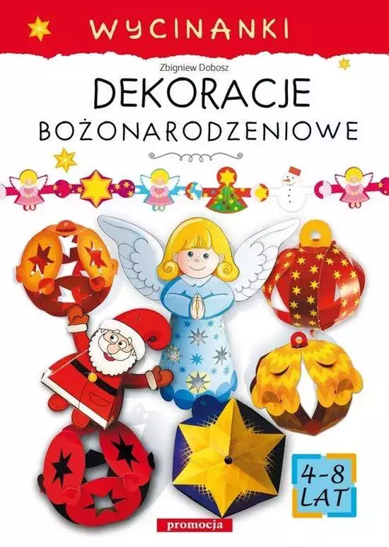 Wycinanki. Dekoracje bożonarodzeniowe - Książki