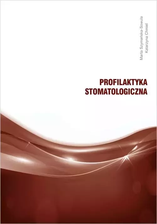 Profilaktyka stomatologiczna - Książki