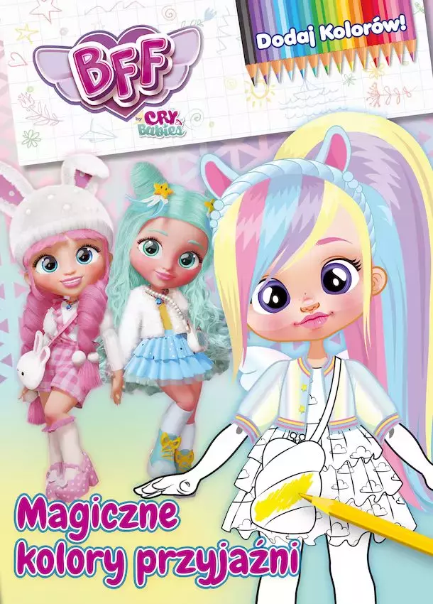 Magiczne kolory przyjaźni. Best Friends Forever. Dodaj kolorów - Książki