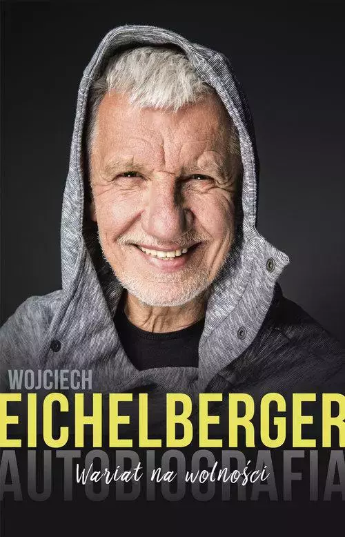 Wariat na wolności. Autobiografia - Książki