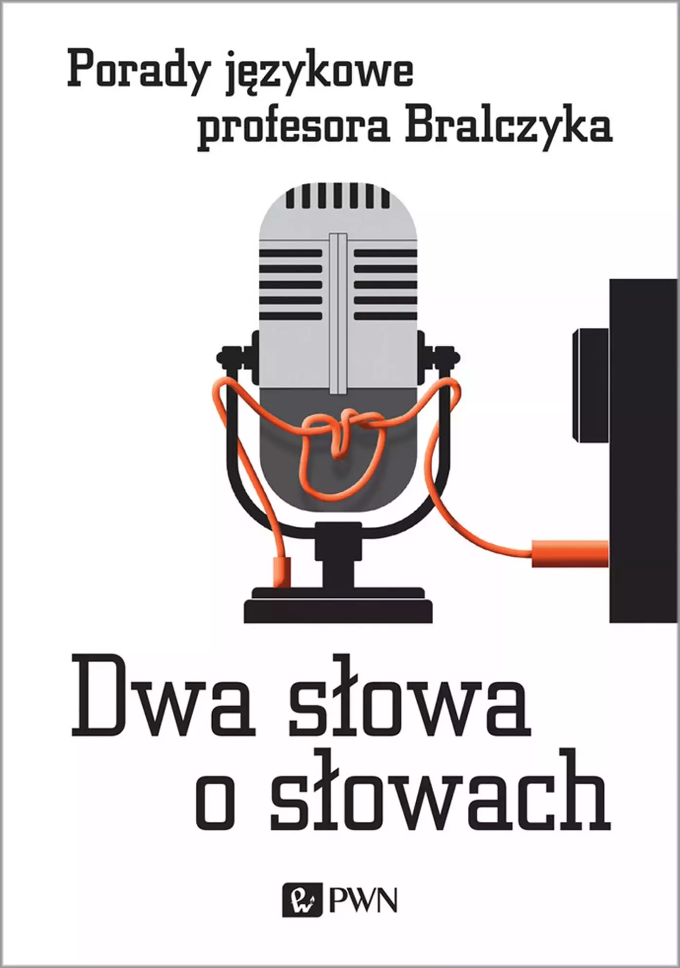 Dwa słowa o słowach - Książki
