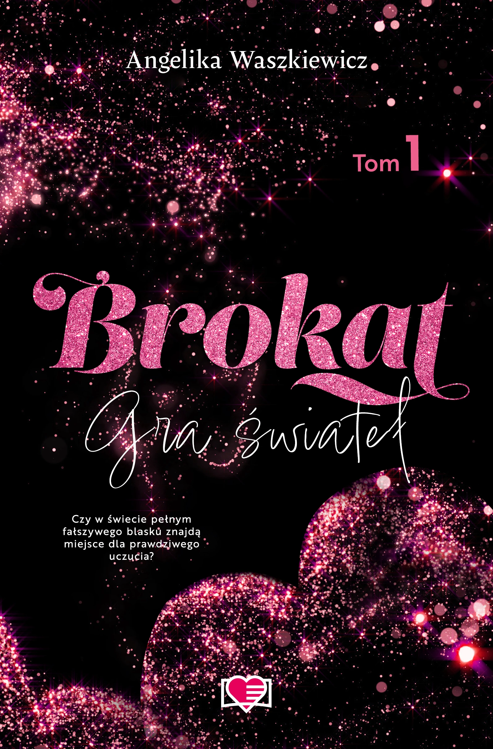 Gra świateł. Tom 1. Brokat - Książki