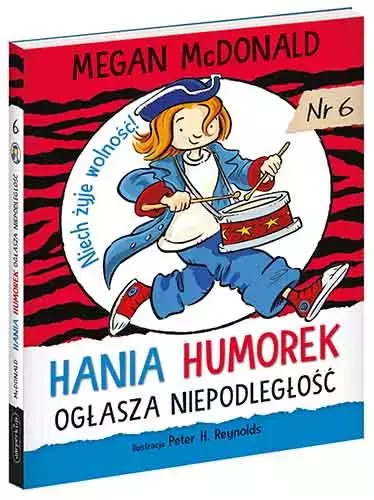 Hania Humorek. Hania Humorek ogłasza niepodległość - Książki