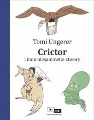 Crictor i inne niesamowite stwory - Książki