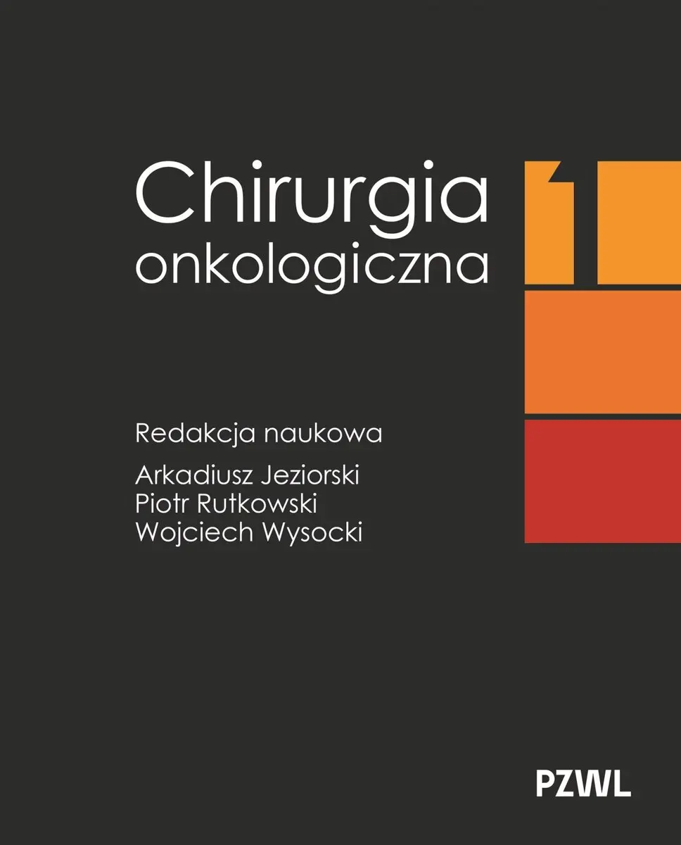 Chirurgia onkologiczna. Tom 1 - Książki