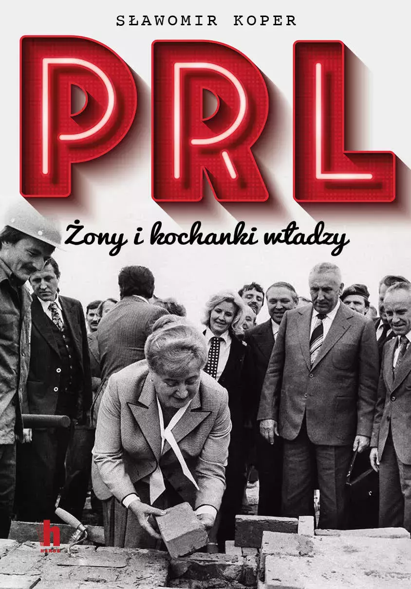 PRL. Żony i kochanki władzy - Książki