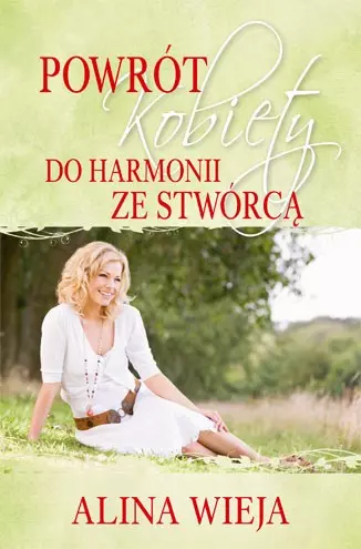 Powrót kobiety do harmonii ze Stwórcą - Książki