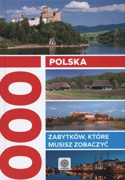 Polska. 1000 zabytków, które musisz zobaczyć - Książki