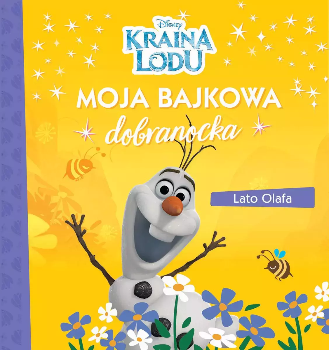 Moja bajkowa dobranocka. Disney. Kraina Lodu. Lato Olafa - Książki