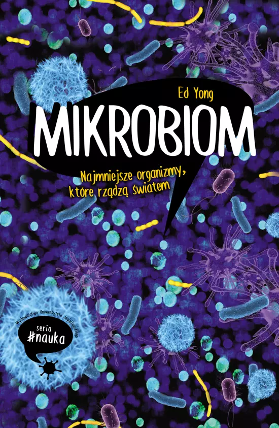 Mikrobiom. Najmniejsze organizmy, które rządzą światem - Książki
