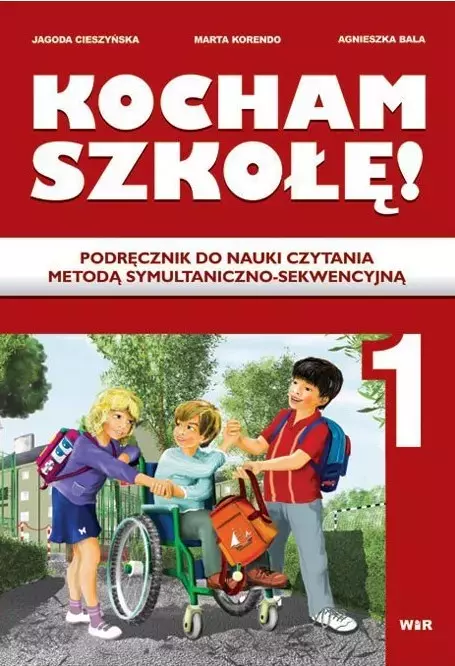 Kocham szkołę! Klasa 1. Podręcznik do nauki czytania metodą symultaniczno-sekwencyjną - Książki