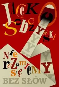 Nie rozumiemy się bez słów - Książki