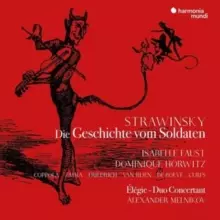 Die Geschichte Vom Soldaten Deutsche Fassung Elegie Duo Concertant Faust Horwitz Melnikov Coppola, CD - Muzyka