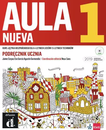 Aula Nueva 1. Kurs języka hiszpańskiego dla 4-letnich liceów i 5-letnich techników. Podręcznik ucznia - Książki
