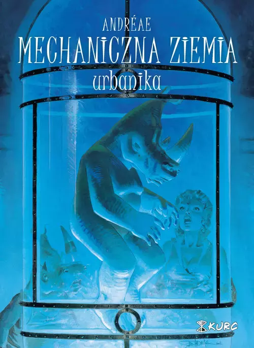 Mechaniczna ziemia Tom 3 Urbanika - Książki