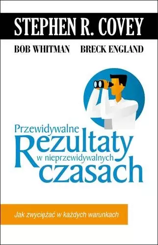 Przewidywalne rezultaty w nieprzewidywalnych czasach - Książki