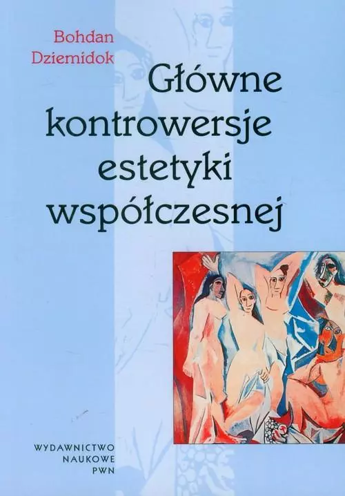 Głowne kontrowersje estetyki współczesnej - Książki