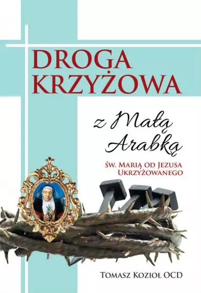 Droga Krzyżowa z małą Arabką - Książki