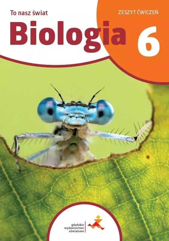 Biologia SP 6 To nasz świat ćwiczenia - Książki