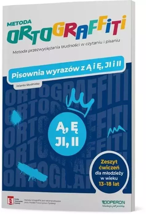Ortograffiti. Pisownia wyrazów z Ą i Ę. 13-18 lat - Książki