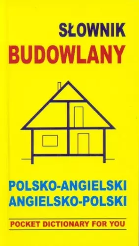 Słownik budowlany. Polsko-angielski, angielsko-polski - Książki