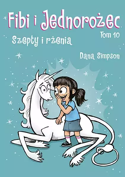 Fibi i Jednorożec. Tom 10. Szepty i rżenia - Książki