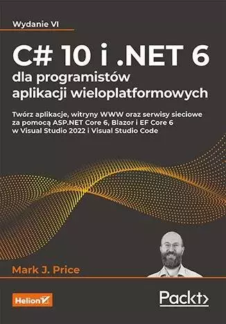 C# 10 i .NET 6 dla programistów aplikacji...w.4 - Książki