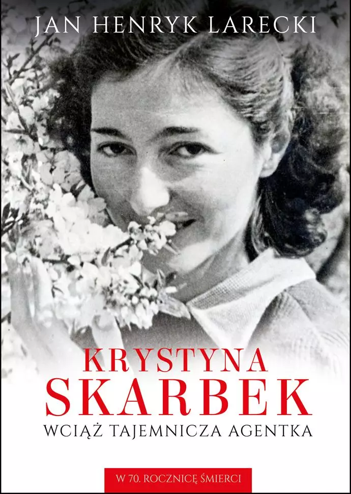 Krystyna Skarbek. Wciąż tajemnicza agentka - Książki