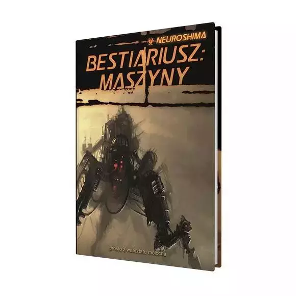 Neuroshima: Bestiariusz: Maszyny (RPG.13) PORTAL - Gry