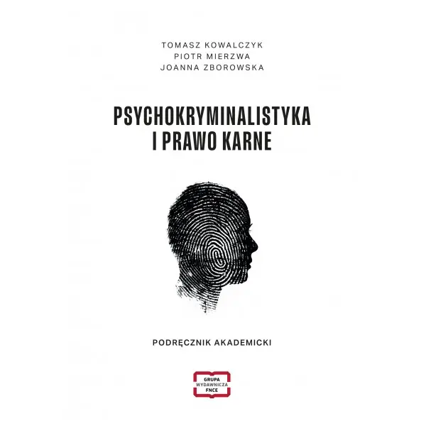 Psychokryminalistyka i prawo karne Podręcznik akademicki - Książki