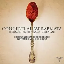 Concerti All Arrabbiata Freiburger Barockorchester Von Der Goltz, CD - Muzyka
