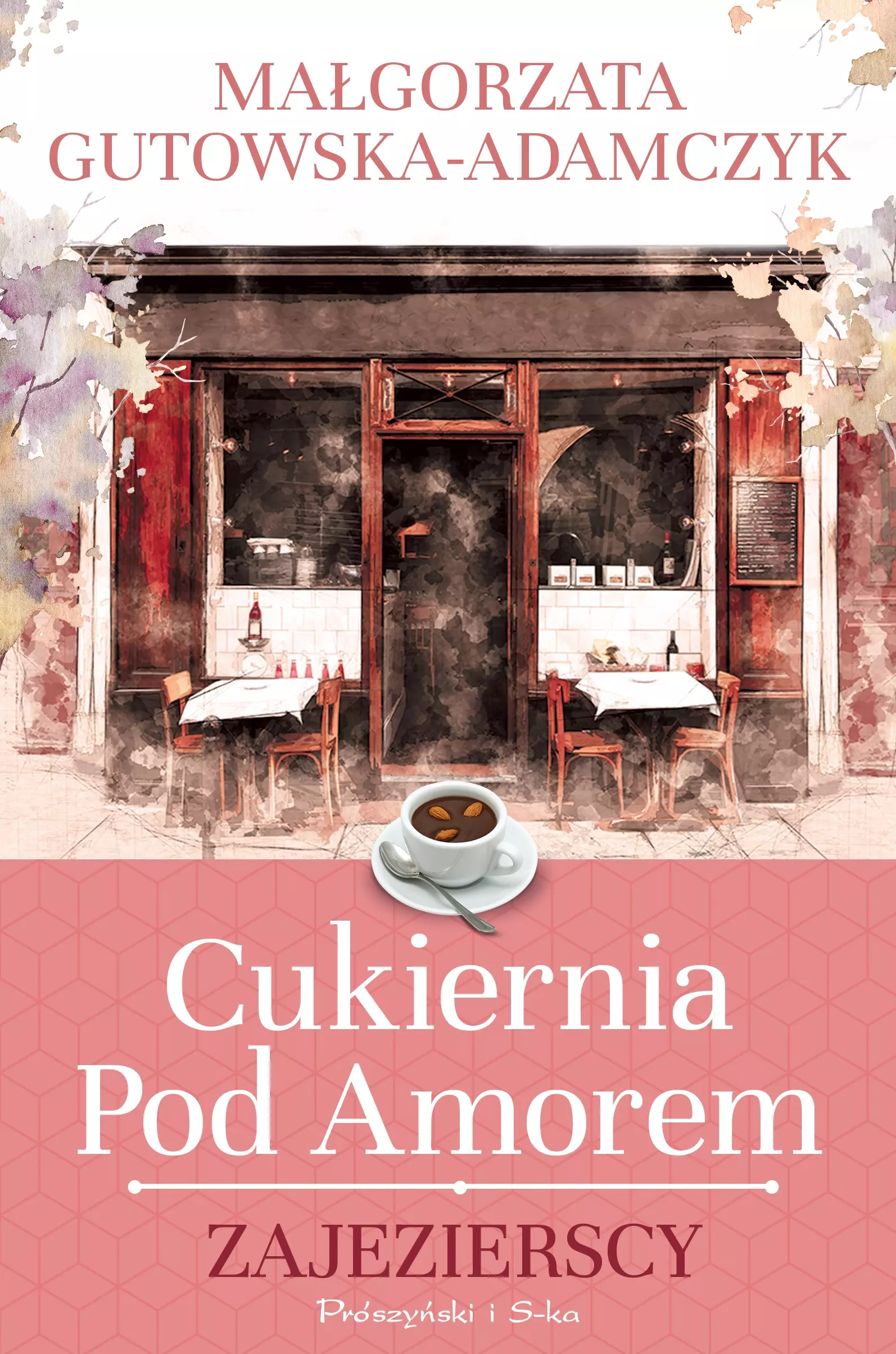 Cukiernia pod Amorem. Zajezierscy - Książki