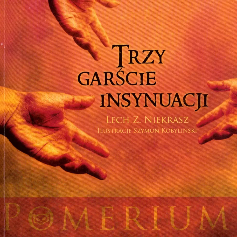 Trzy garście insynuacji - Książki