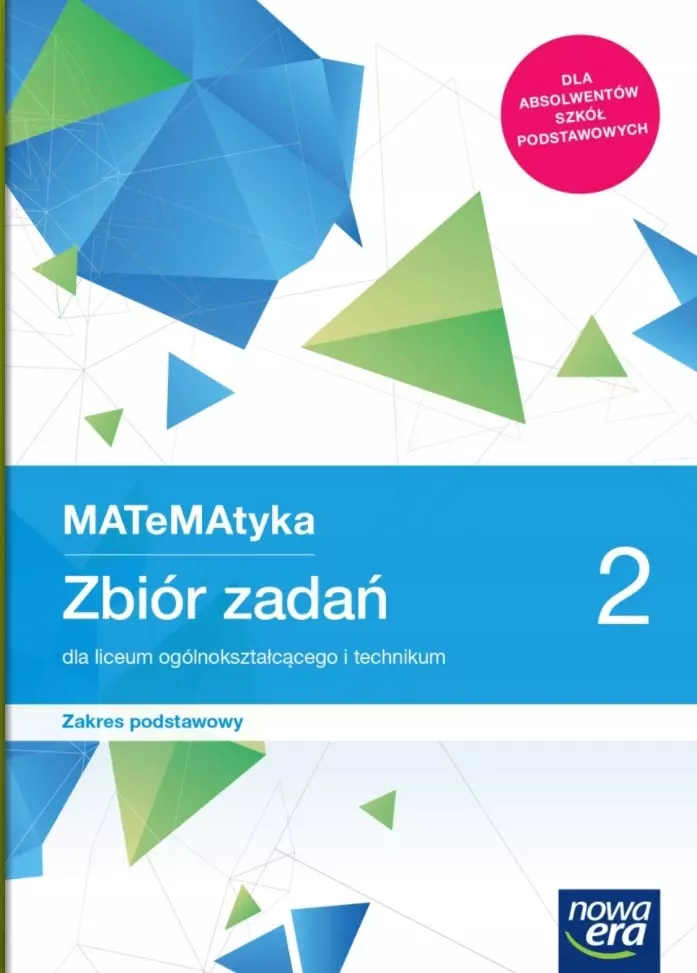 MATeMAtyka 2. Zbiór zadań dla liceum ogólnokształcącego i technikum. Zakres podstawowy - Książki