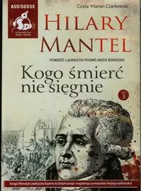 Kogo śmierć nie sięgnie. Tom 3. Audiobook - Audiobooki