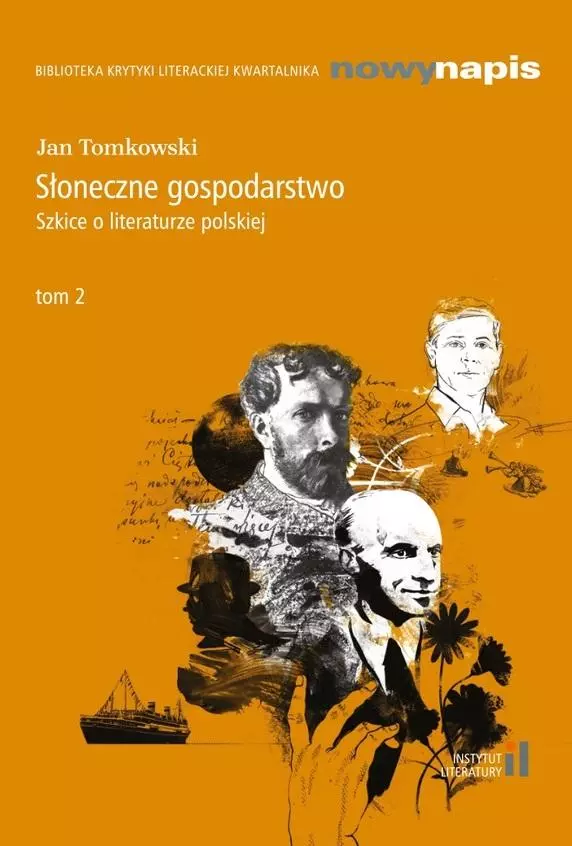 Słoneczne gospodarstwo. Szkice o literaturze polskiej. Tom 2 - Książki