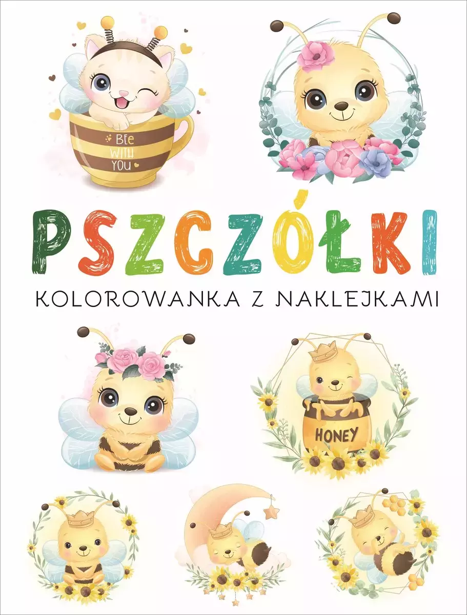 Pszczółki. Kolorowanka z naklejkami - Zabawki