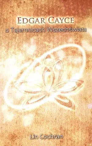 Edgar Cayce o Tajemnicach Wszechświata - Książki