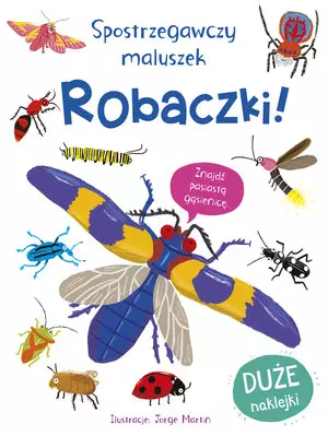Spostrzegawczy maluszek. Robaczki! - Książki